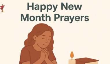 24+ Short Happy New Month Prayers Start Each Month With God’s Blessing (2026)