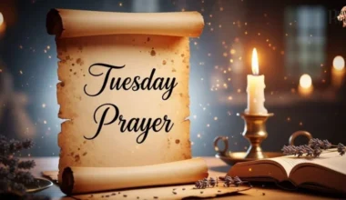 Tuesday Prayer Powerful Words to Start Your Week with Blessings