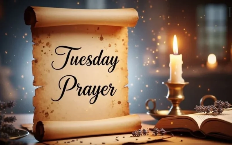 Tuesday Prayer Powerful Words to Start Your Week with Blessings