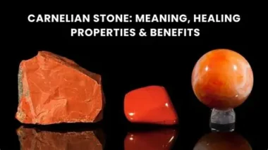 The The Spiritual Meaning of Carnelian Stone And All You Need To Know
