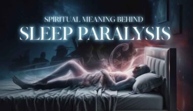 The Spiritual Meaning of Having Sleep Paralysis And What To Know