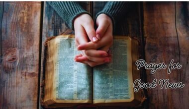 20+ Prayer for Good News: Spiritual Refreshment from Prov. 25:25