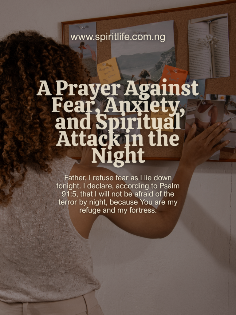 A Prayer Against Fear, Anxiety, and Spiritual Attack in the Night