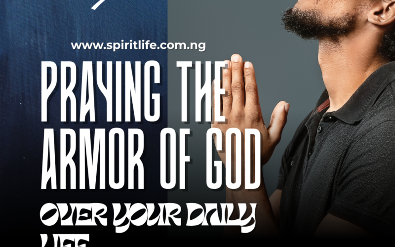 Praying the Armor of God Over Your Daily Life
